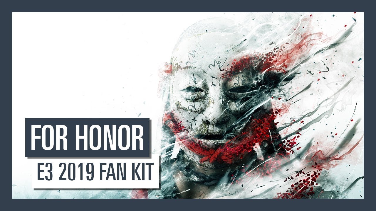 For Honor - E3 2019 : Fan Kit [OFFICIEL] VOSTFR HD