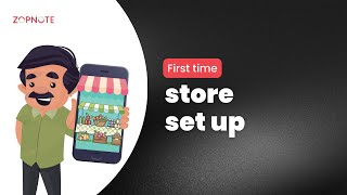Zopnote || Merchant app || How to set up your store in 2 minutes?