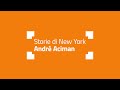 Storie di New York n. 16 | André Aciman - Stanze italiane