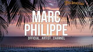 Marc Philippe - You Love Me Tonight (Lyric Video) Resimi