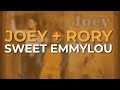 Joey  rory  sweet emmylou official audio