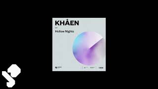 Khåen - Hollow Nights (Extended Mix)