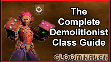 Master The Gloomhaven Demolitionist Class From Level 1 To 9 in 2025!