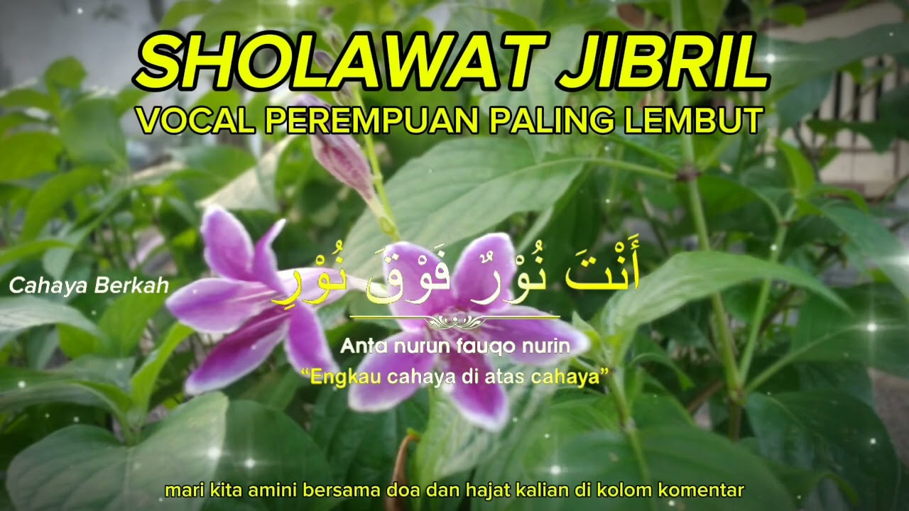 sholawat paling menyejukkan hati gelisah hilang seketika