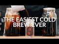 The Cold Brew Recipe You Should Be Making And It S Tasty Obviously 