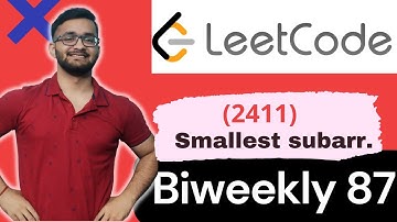 2411. Smallest Subarrays With Maximum Bitwise OR | Biweekly Contest 87 | LeetCode 2411
