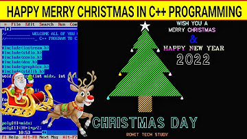 CHRISTMAS DAY C++ PROGRAMMING | HAPPY MERRY CHRISTMAS C GRAPHICS PROGRAM | C LANGUAGE PROGRAMMING