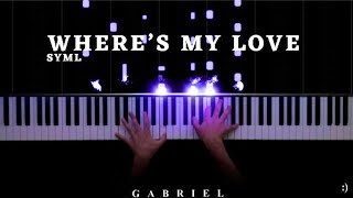 Where’s my love - SYML (PIANO COVER) Resimi