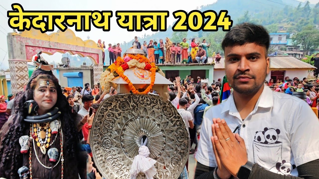       kedarnath yatra 2024