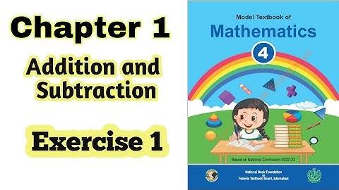 Class 4 math chapter 1 Exercise 1 | addition and subtraction|Nat book foundation|2024| ilmi darasgah