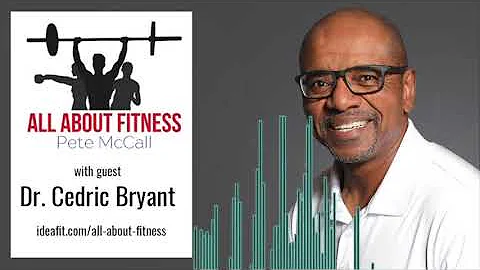 All About Fitness #146: Dr. Cedric Bryant Audiogra...