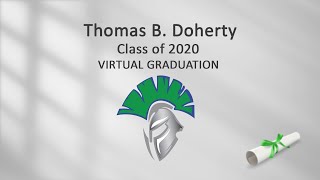Doherty High School - Virtual Graduation Video 2020