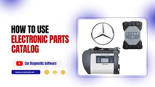 MERCEDES - BENZ How to use Electronic Parts Catalog | EUROCARTOOL.COM