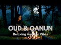 ✨ Ultimate Relaxing Arabic Music | Soothing Melodies for Mind \u0026 Soul ✨ موسيقى عربية هادئة للاسترخاء