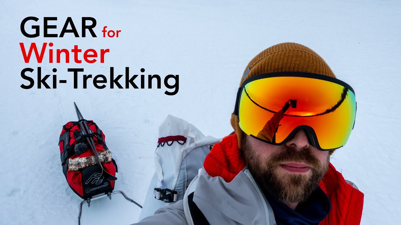 GEAR for Winter Ski-Trekking