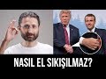 Nasıl el sıkışılmaz?