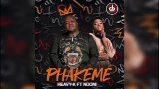 Download lagu Heavy-K - Phakeme (feat. Ndoni)