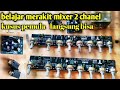 Cara merakit mixer 2 chanel 8potensio khusus pemula part 1