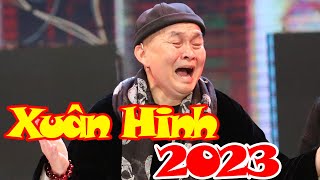 XUÂN HINH KÉN RỂ CHO CON - HÀI XUÂN HINH HAY NHẤT | XUÂN HINH - THANH THANH HIỀN