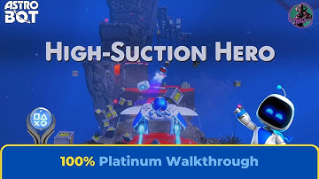 Astro Bot: High Suction Hero Platinum Walkthrough [4K]