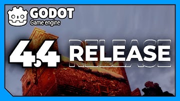 Godot 4.4 finally released - What