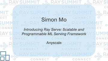 Ray Summit Connect, August 12, 2020 - Simon Mo