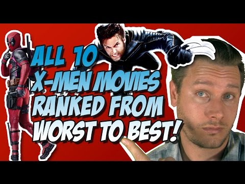 All 10 X-Men Movies Ranked & Reviewed in Order Worst to Best