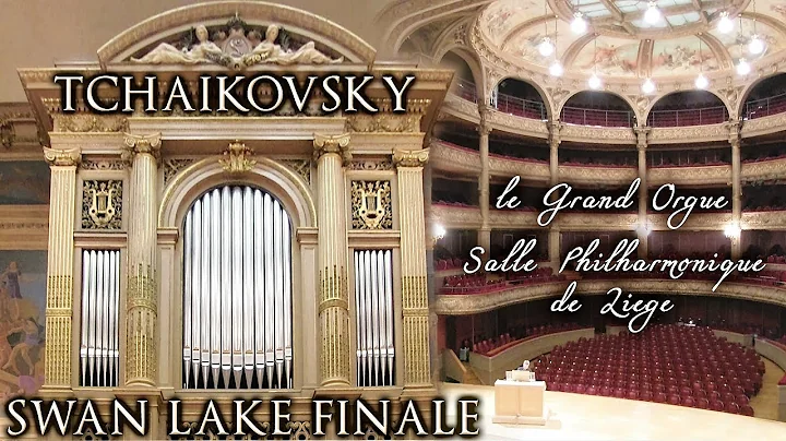 TCHAIKOVSKY - SWAN LAKE (FINALE) THE ORGAN OF SALL...