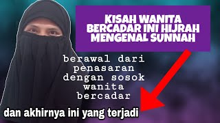 KISAH HIJRAH MENGENAL MANHAJ SALAF YANG LUAR BIASA