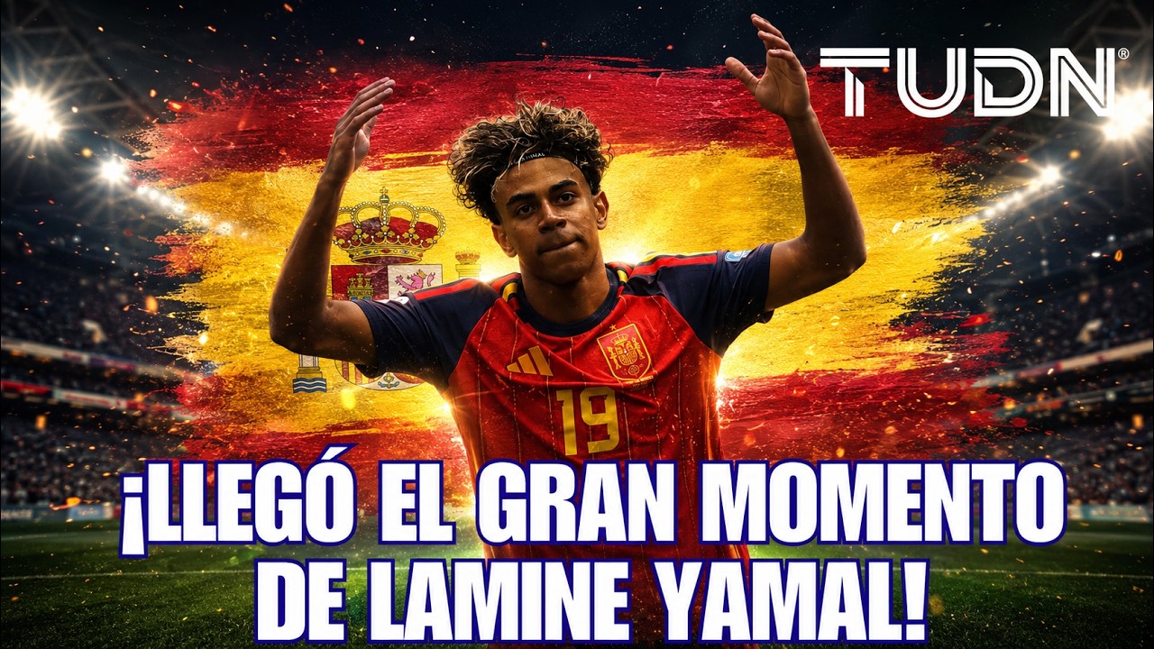 ¡Es ahora o nunca! Lamine Yamal debe guiar a España a la gloria | TUDN