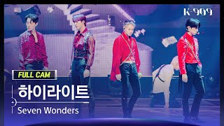 [909 직캠 4K] 하이라이트 풀캠 'Seven Wonders' (HIGHLIGHT FullCam) | @JTBC K-909 221112