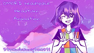 OMORI Headspace Headturn Animation- (Strawbunnytoast ORIGINAL)