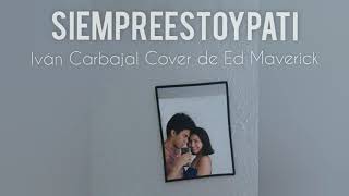 siempreestoypati - Iván Carbajal Cover❤️ #edmaverick