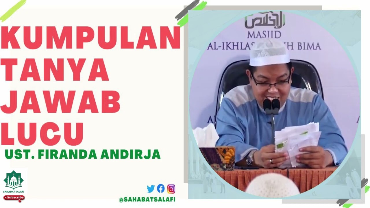 Kumpulan Tanya Jawab Lucu - Dakwah Ustadz Firanda Andirja