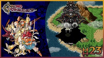 Time To Enter The Black Omen | Chrono Trigger | Let