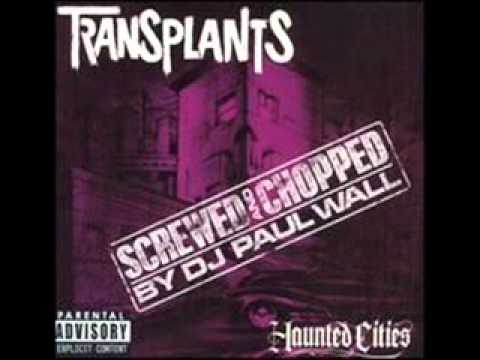 Transplants — Transplants - Hit The Fence (Screwed & Chopped by Paul Wall)
