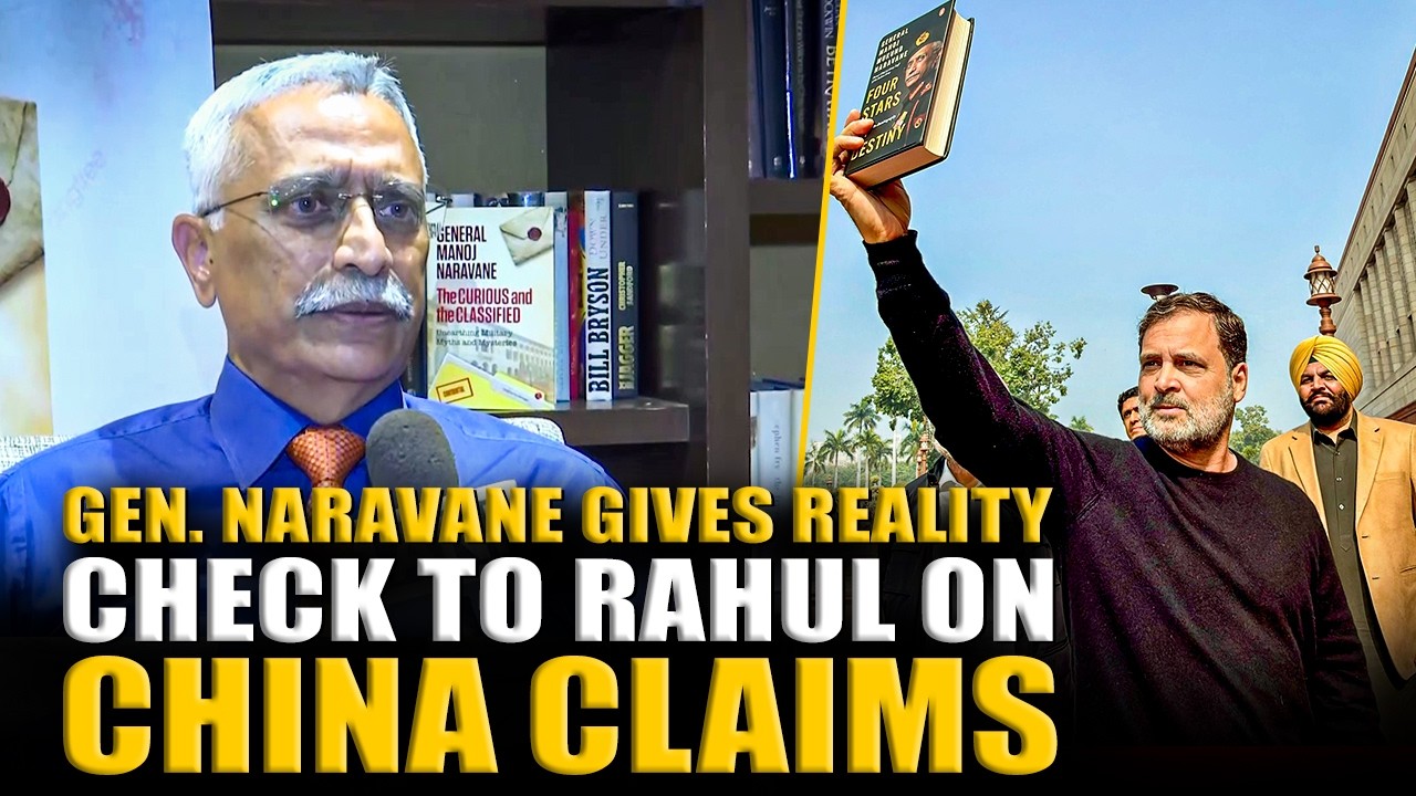 Gen. MM Naravane breaks silence on Rahul Gandhi’s rhetoric on his leaked memoir controversy