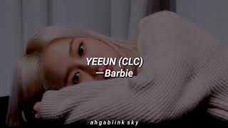 YEEUN (CLC) ─ Barbie [sub.español]