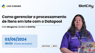 Live coding - Como gerenciar processamento de itens em lote com o Datapool