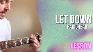 How To Play [Tutorial]: Radiohead - Let Down