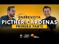 ⚡ PARTE 1 ⚡ ENTREVISTN Con Picther Cárdenas [Pablo Torres]