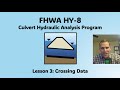 FHWA HY 8 Lesson 3 Crossing Data FHWA HY 8 Lesson 3 Crossing Data