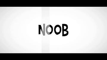 Intro Noob