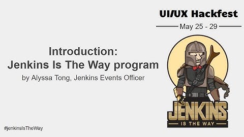 Jenkins Is The Way program: Introduction
