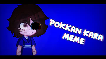 【Pokkan Kara Meme】| FNaF SB Gacha Club |