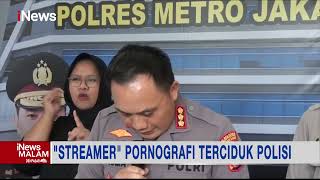 Polisi Tangkap Pelaku Pornografi di Platform Aplikasi Live Streaming #iNewsMalam 06/07