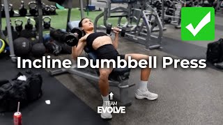 Incline Dumbbell Chest Press (Tutorial + Tips) | Team Evolve
