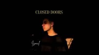Ismail -  Closed doors (slowed & reverb)