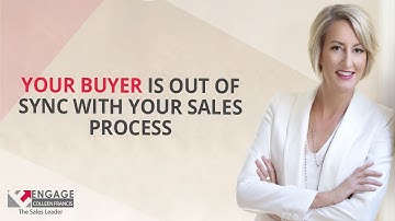 Your Buyer is Out of Sync with Your Sales Process | Sales Strategies