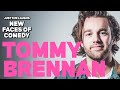 Tommy Brennan | I Saw My Cousin On Tinder